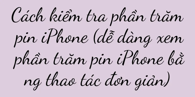 Cách kiểm tra phần trăm pin iPhone (dễ dàng xem phần trăm pin iPhone bằng thao tác đơn giản)